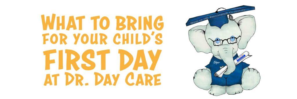 What to bring for your child's first day