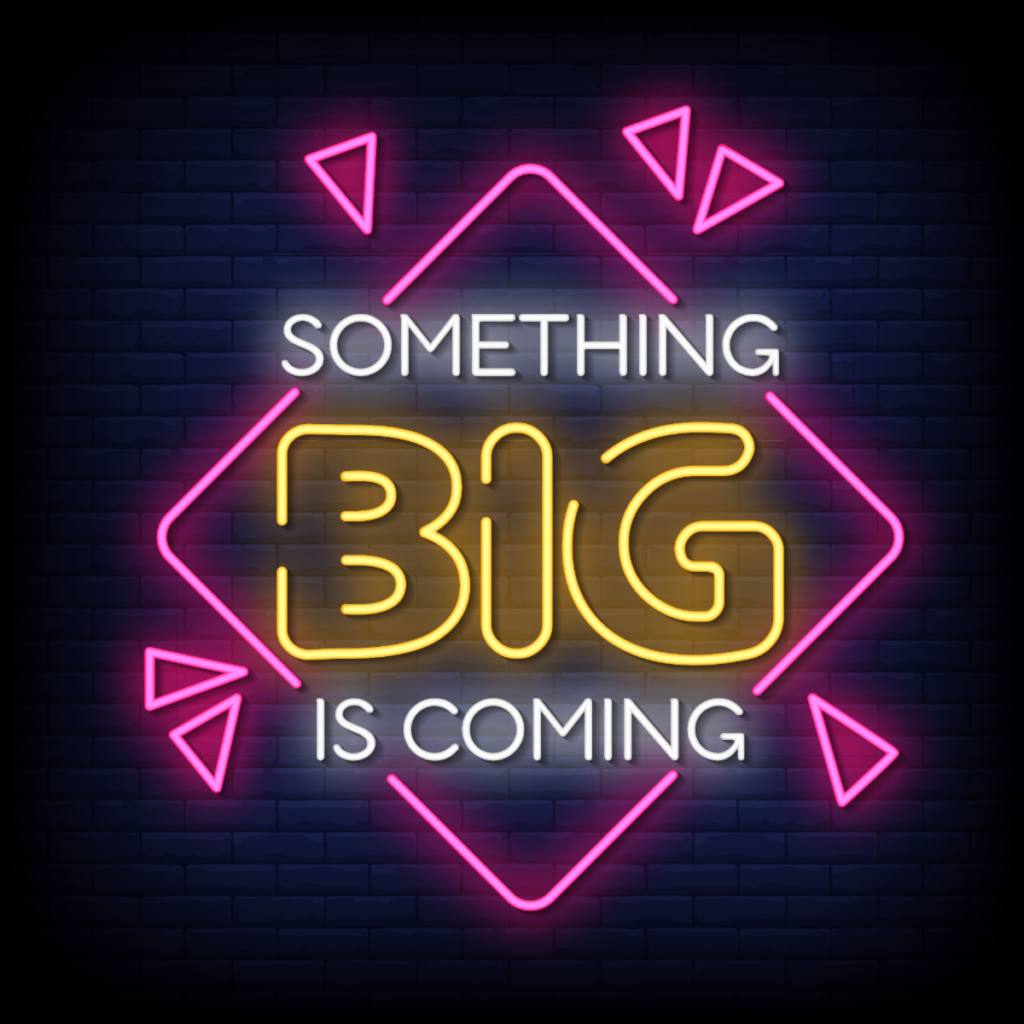 Something big is coming soon! 3 Something big is coming soon!