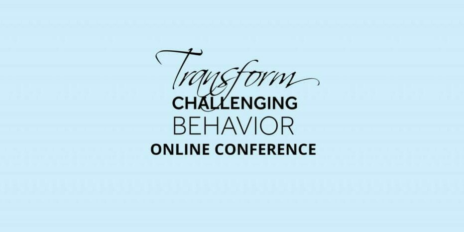 header.trainings.Transform.Challenging.Behavior.Online.Conference header.trainings.Transform.Challenging.Behavior.Online.Conference